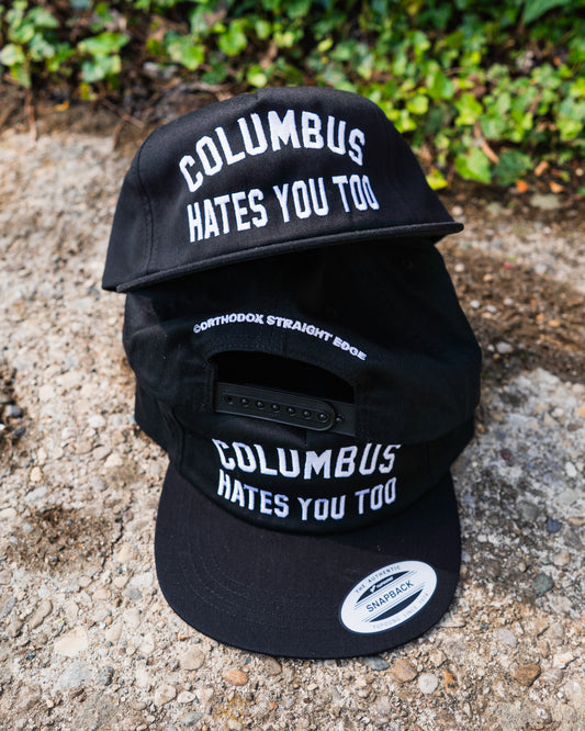 "Columbus Hates You Too" Hat